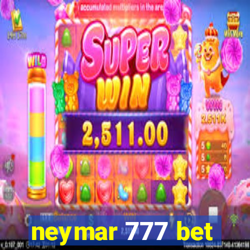 neymar 777 bet